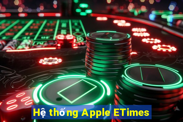 Hệ thống Apple ETimes