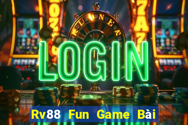 Rv88 Fun Game Bài Đổi Thưởng Go88