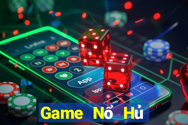 Game Nổ Hủ Game Bài Giải Trí