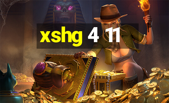 xshg 4 11