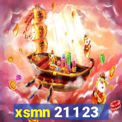 xsmn 21 1 23