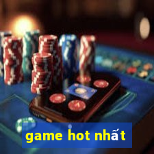 game hot nhất