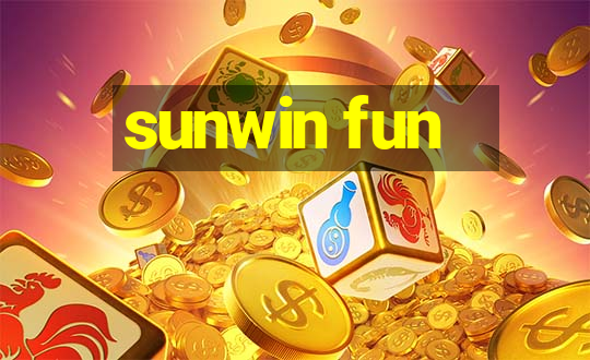 sunwin fun