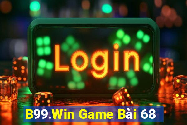 B99.Win Game Bài 68