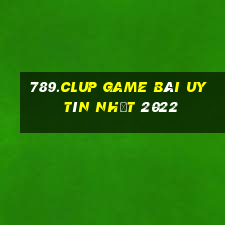 789.Clup Game Bài Uy Tín Nhất 2022