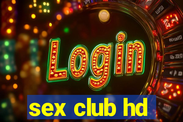 sex club hd