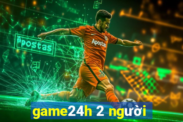 game24h 2 người