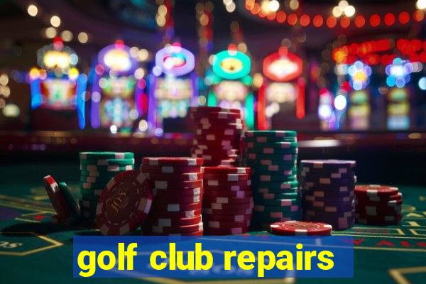 golf club repairs