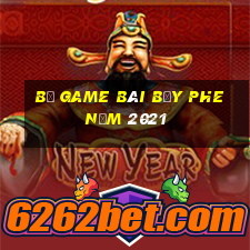 Bộ game bài bảy phe năm 2021