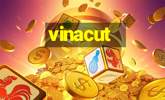 vinacut