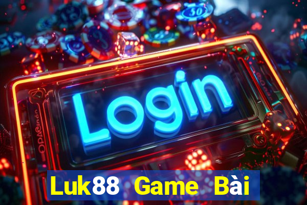 Luk88 Game Bài Quay Hũ