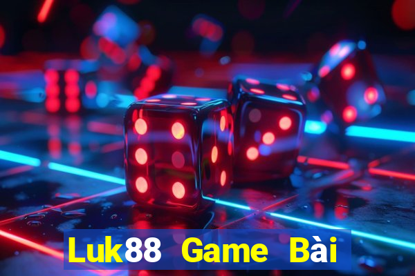 Luk88 Game Bài Quay Hũ