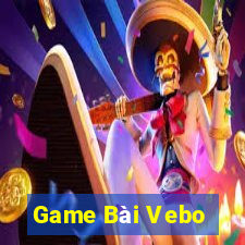 Game Bài Vebo