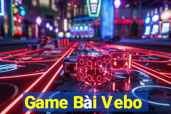 Game Bài Vebo