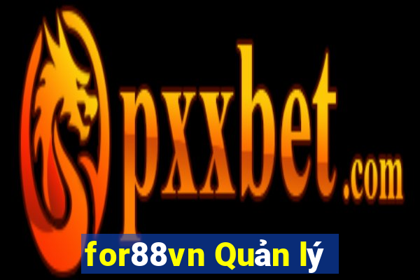 for88vn Quản lý