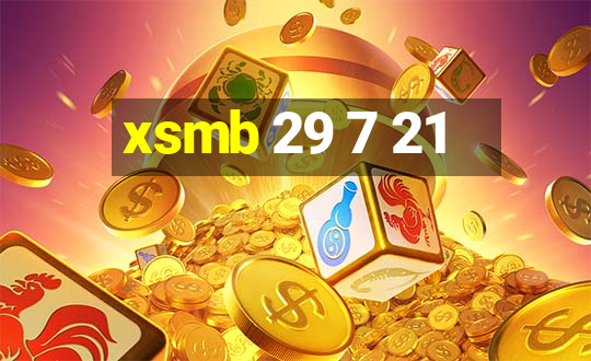 xsmb 29 7 21