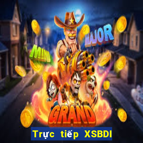 Trực tiếp XSBDI ngày thứ năm