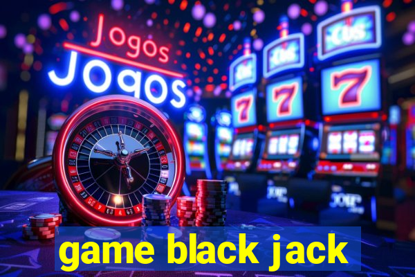 game black jack