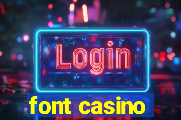 font casino