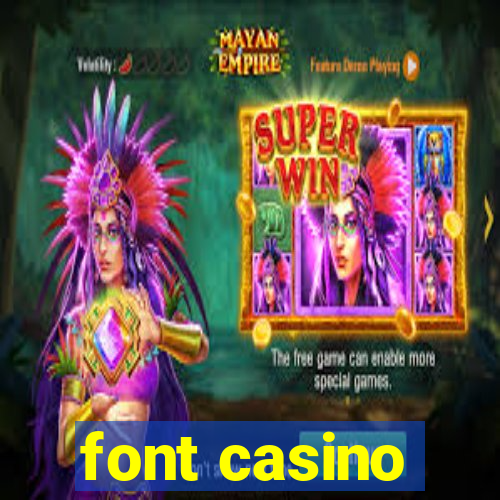 font casino