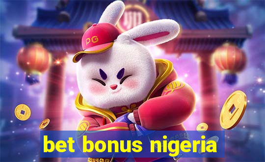 bet bonus nigeria