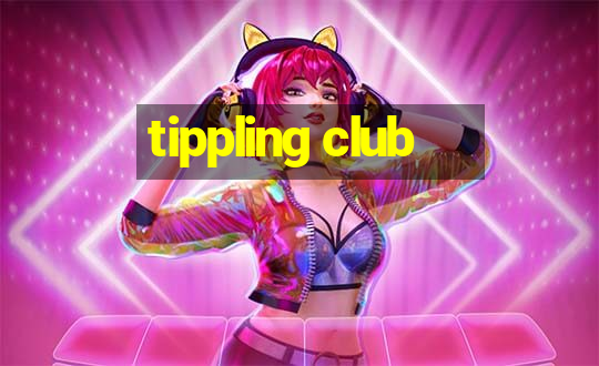 tippling club