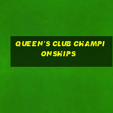 queen's club championships