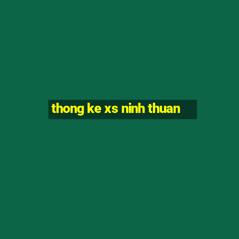 thong ke xs ninh thuan