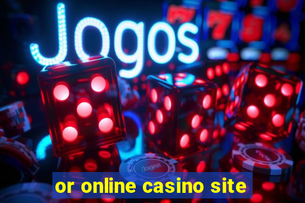 or online casino site