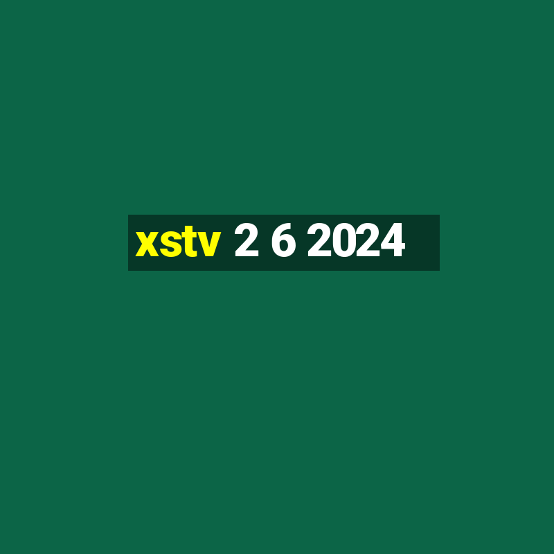 xstv 2 6 2024