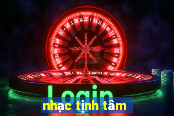 nhạc tịnh tâm