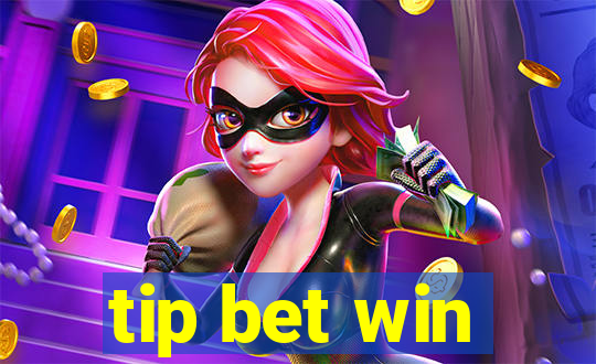 tip bet win