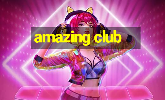 amazing club