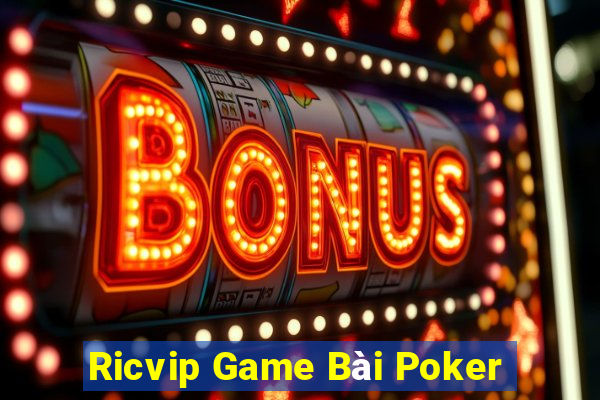 Ricvip Game Bài Poker