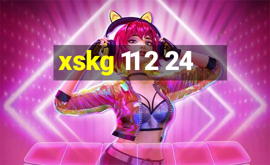 xskg 11 2 24