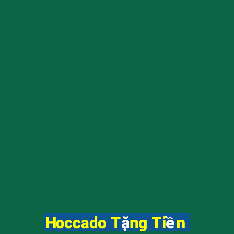 Hoccado Tặng Tiền