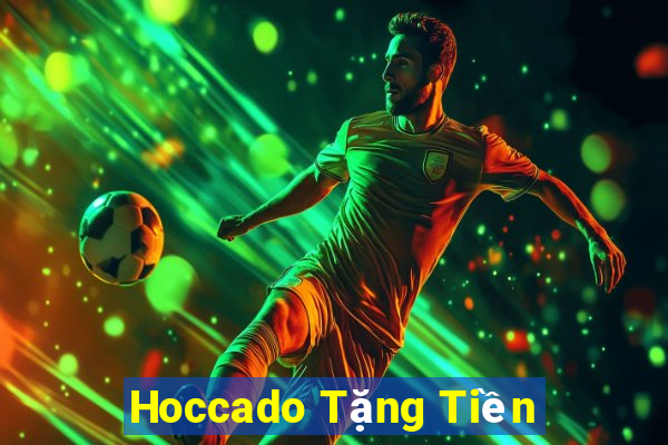 Hoccado Tặng Tiền