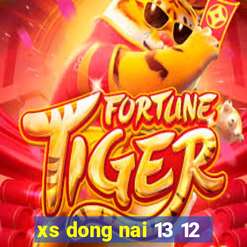 xs dong nai 13 12