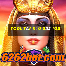 tool tài xỉu b52 ios