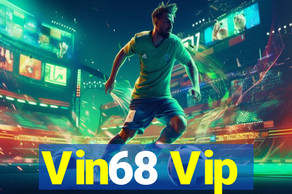 Vin68 Vip