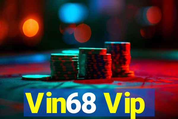 Vin68 Vip