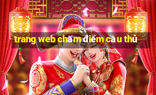 trang web chấm điểm cầu thủ