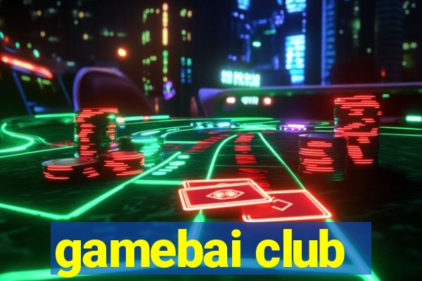 gamebai club