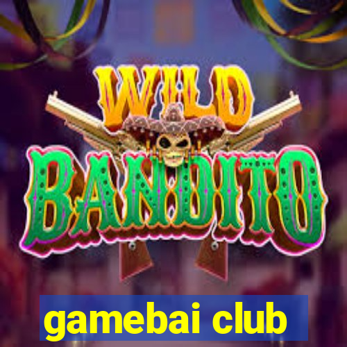 gamebai club