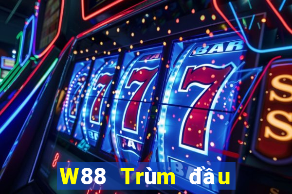 W88 Trùm đầu tư trực tuyến