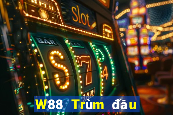 W88 Trùm đầu tư trực tuyến