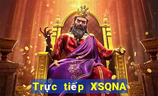 Trực tiếp XSQNA ngày 17