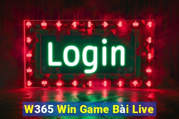 W365 Win Game Bài Live