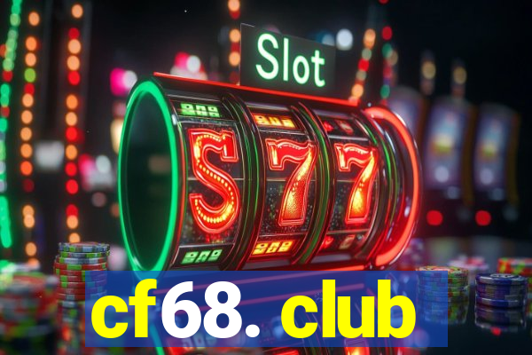 cf68. club