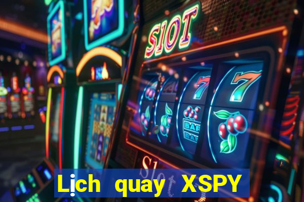 Lịch quay XSPY ngày 12